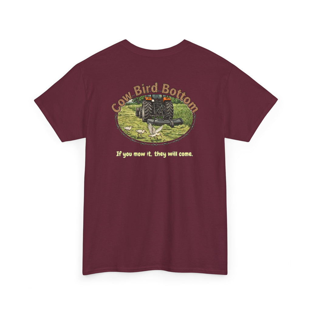 T-Shirt — Cow Bird Bottom tee orange tractor("If you mow it, they will come")