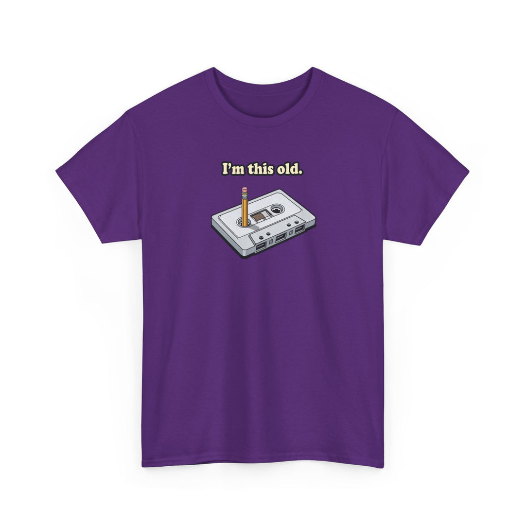 Retro Cassette Tee — "I’m this old" Vintage Music T-Shirt