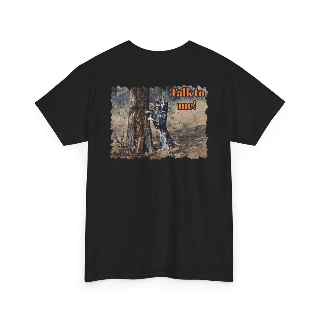 T-Shirt — 'Talk to Me!' Forest Dog Graphic Tee