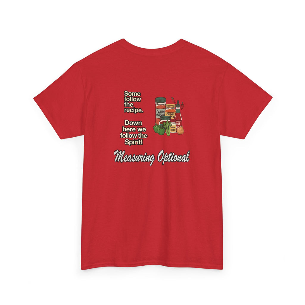 T‑Shirt — "Some follow the recipe. Down Here We Follow the Spirit" Cocktail Recipe Graphic Tee