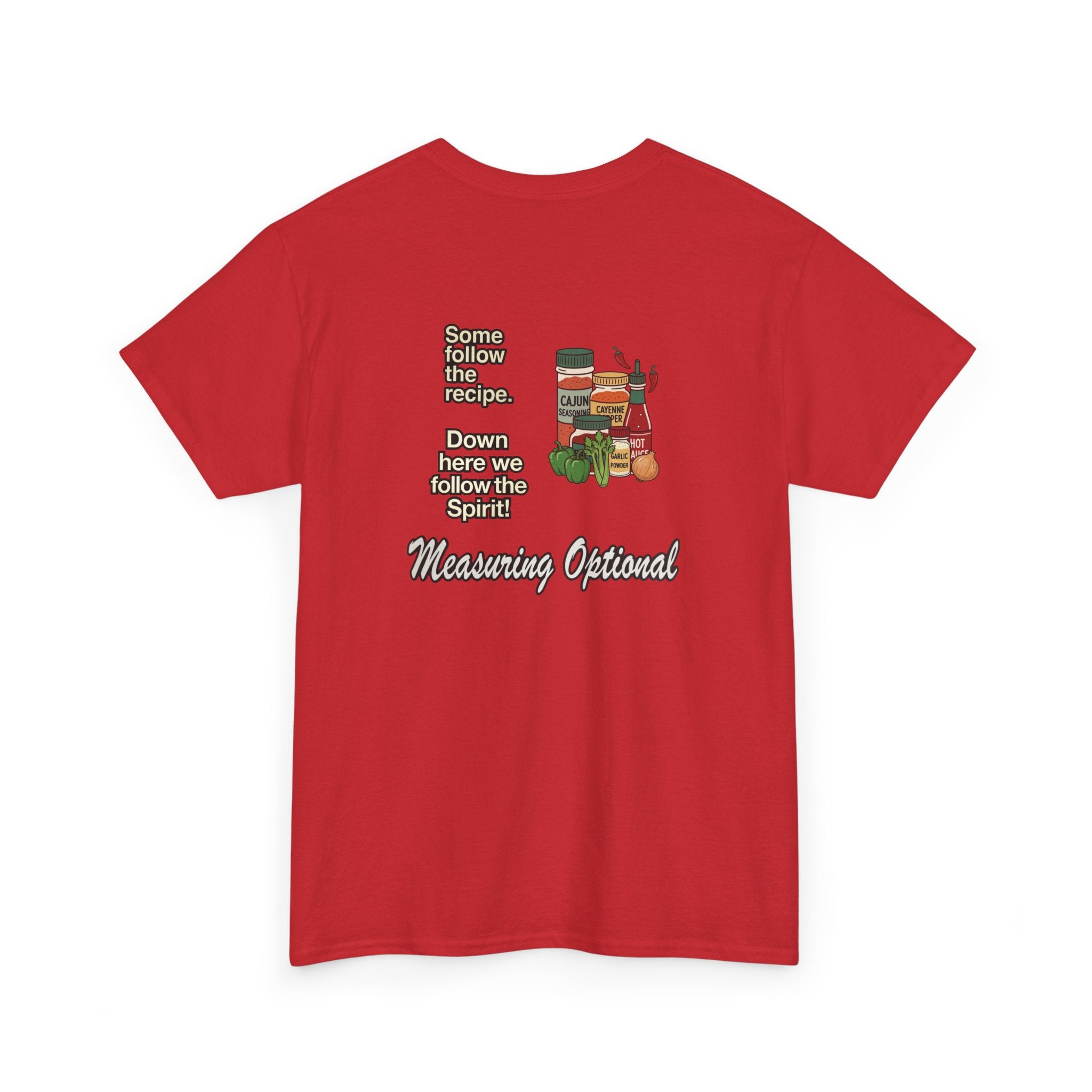 T‑Shirt — "Some follow the recipe. Down Here We Follow the Spirit" Cocktail Recipe Graphic Tee
