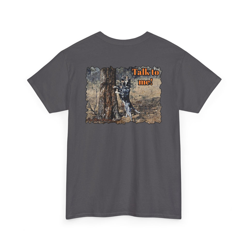 T-Shirt — 'Talk to Me!' Forest Dog Graphic Tee