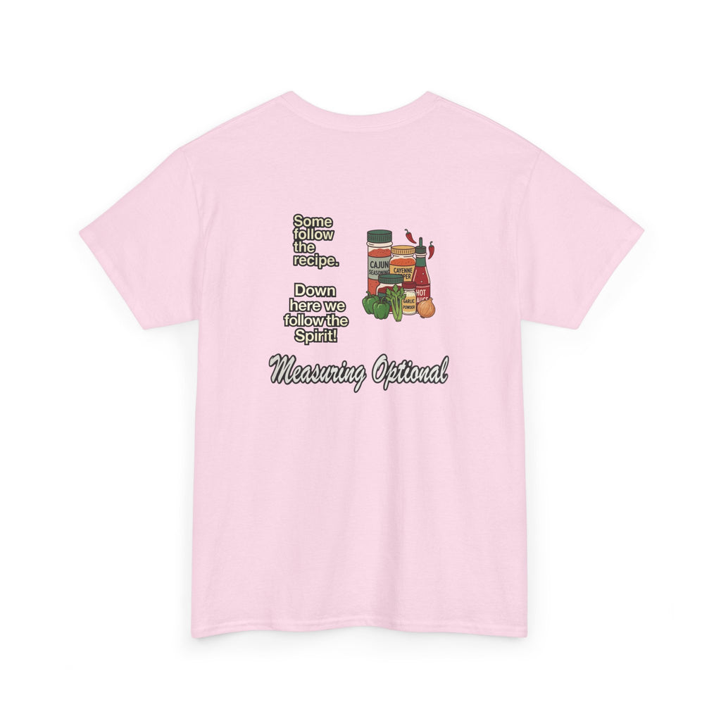 T‑Shirt — "Some follow the recipe. Down Here We Follow the Spirit" Cocktail Recipe Graphic Tee