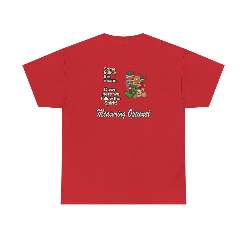 T‑Shirt — "Some follow the recipe. Down Here We Follow the Spirit" Cocktail Recipe Graphic Tee