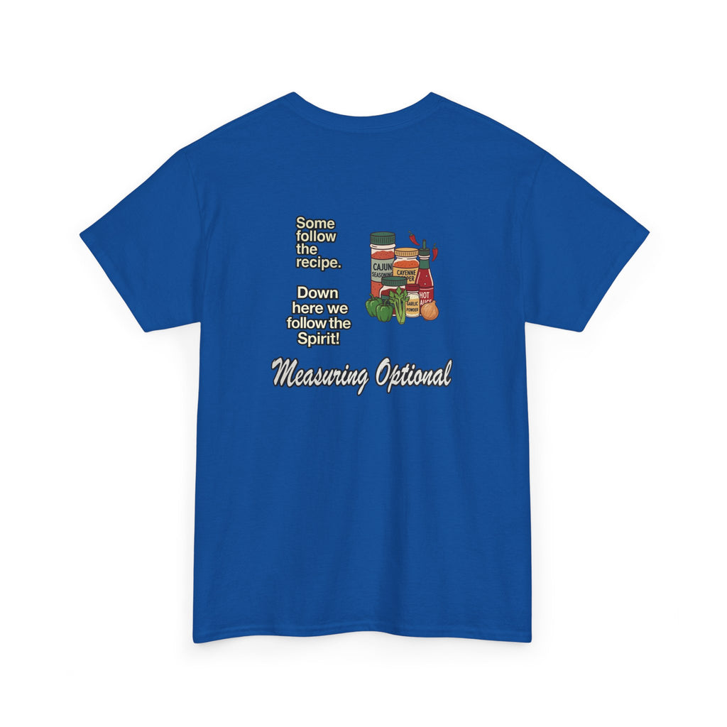 T‑Shirt — "Some follow the recipe. Down Here We Follow the Spirit" Cocktail Recipe Graphic Tee