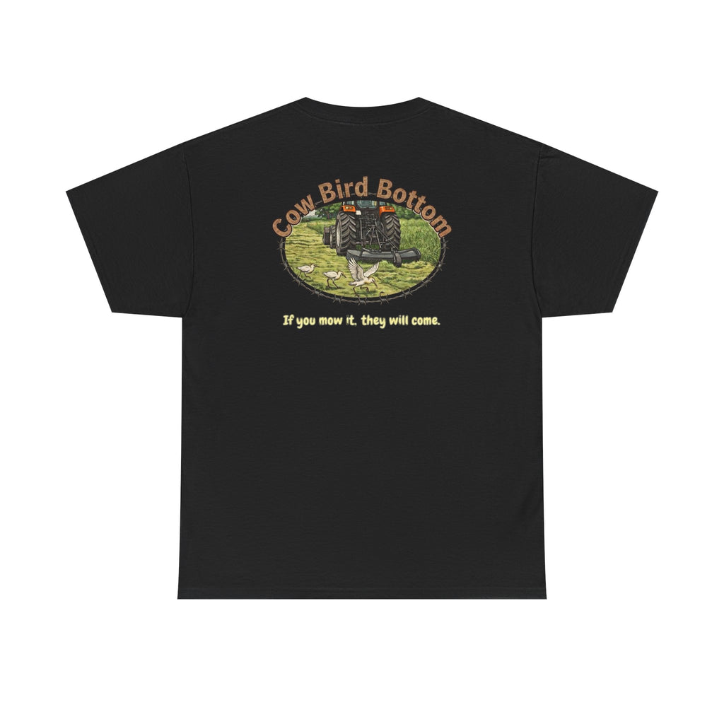 T-Shirt — Cow Bird Bottom tee orange tractor("If you mow it, they will come")