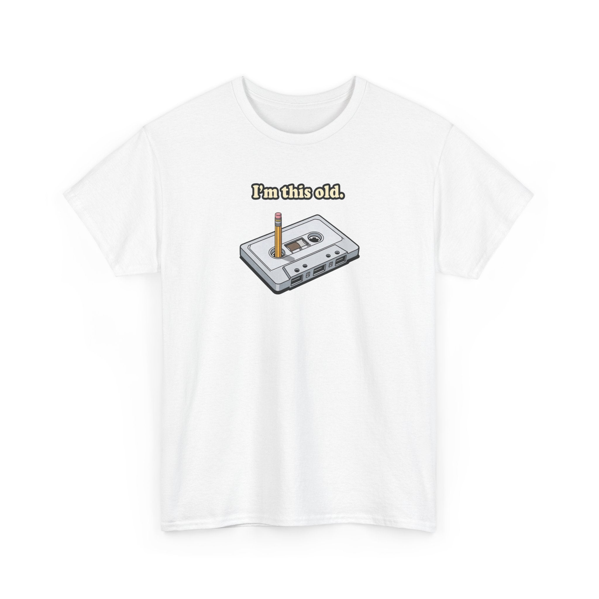 Retro Cassette Tee — "I’m this old" Vintage Music T-Shirt