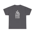 Fishing T-Shirt — "I Fish Because My Wife Won't Follow Me There" Funny Angler Tee