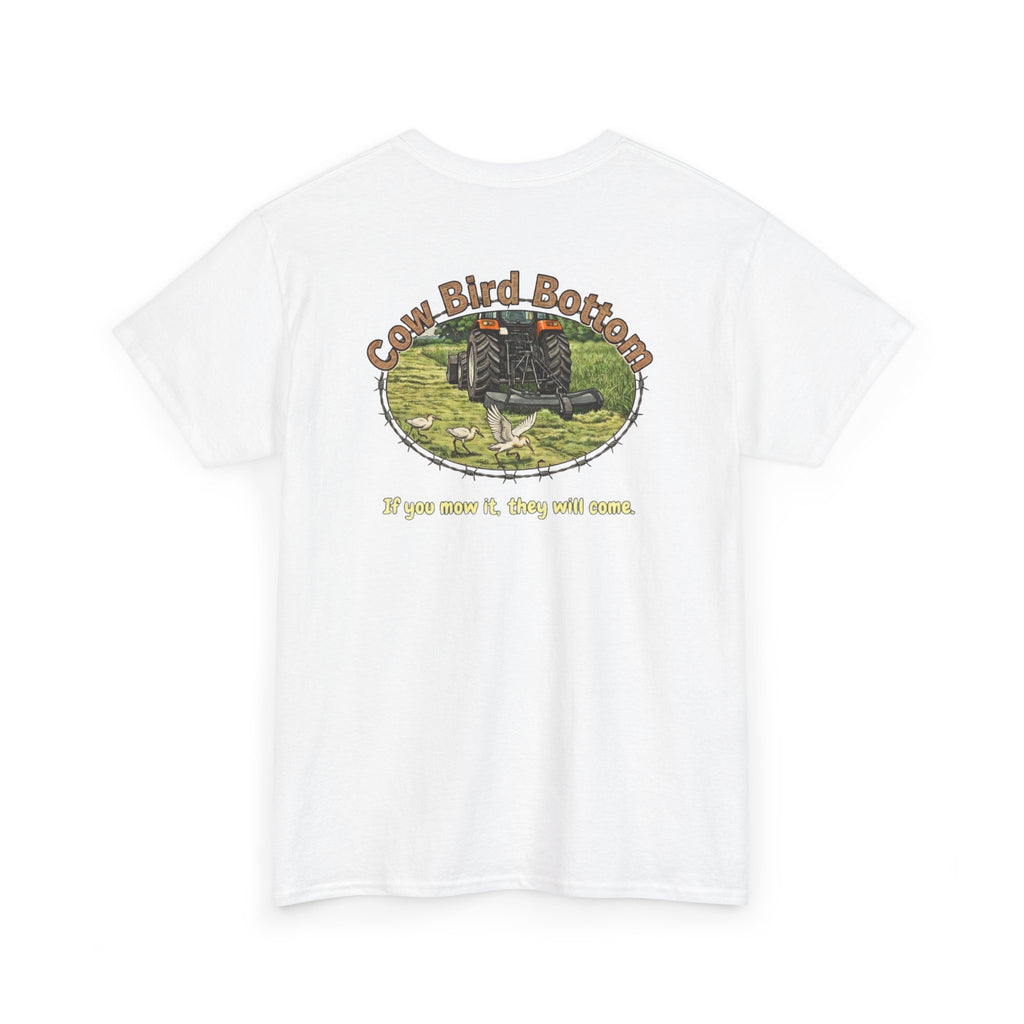 T-Shirt — Cow Bird Bottom tee orange tractor("If you mow it, they will come")