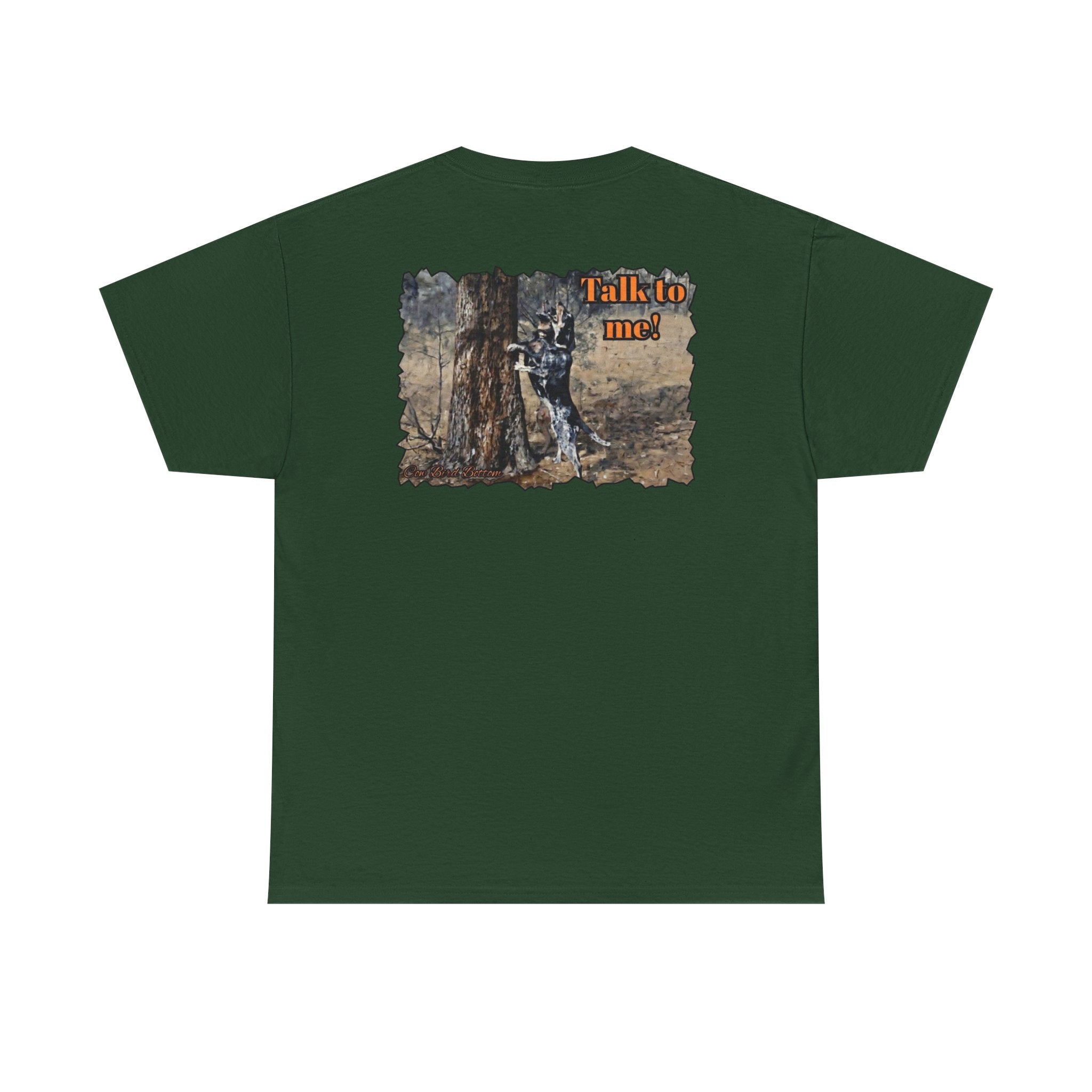 T-Shirt — 'Talk to Me!' Forest Dog Graphic Tee