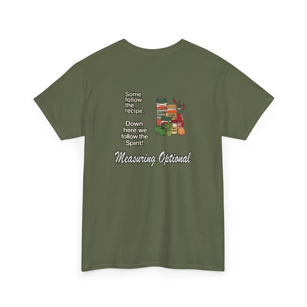 T‑Shirt — "Some follow the recipe. Down Here We Follow the Spirit" Cocktail Recipe Graphic Tee