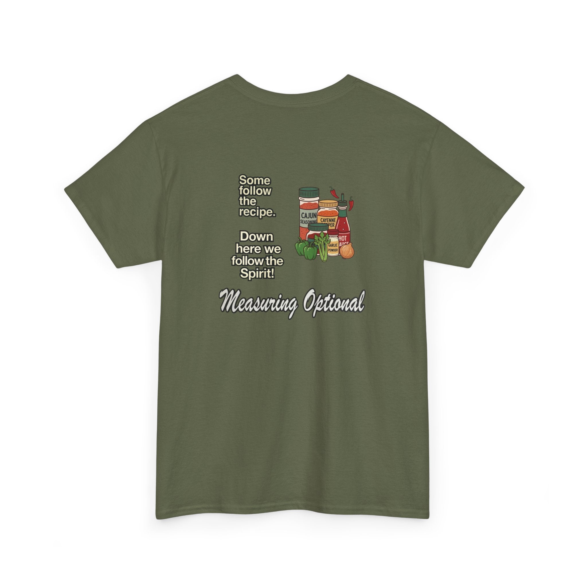 T‑Shirt — "Some follow the recipe. Down Here We Follow the Spirit" Cocktail Recipe Graphic Tee