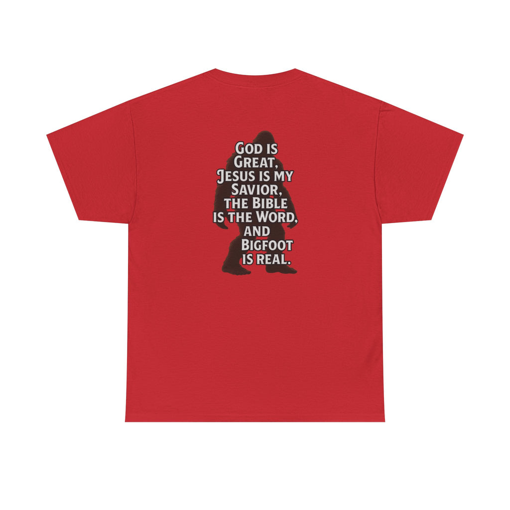 Bigfoot Silhouette Tee — "God is Great, Jesus is My Savior... and Bigfoot is Real" Christian Sasquatch T-Shirt