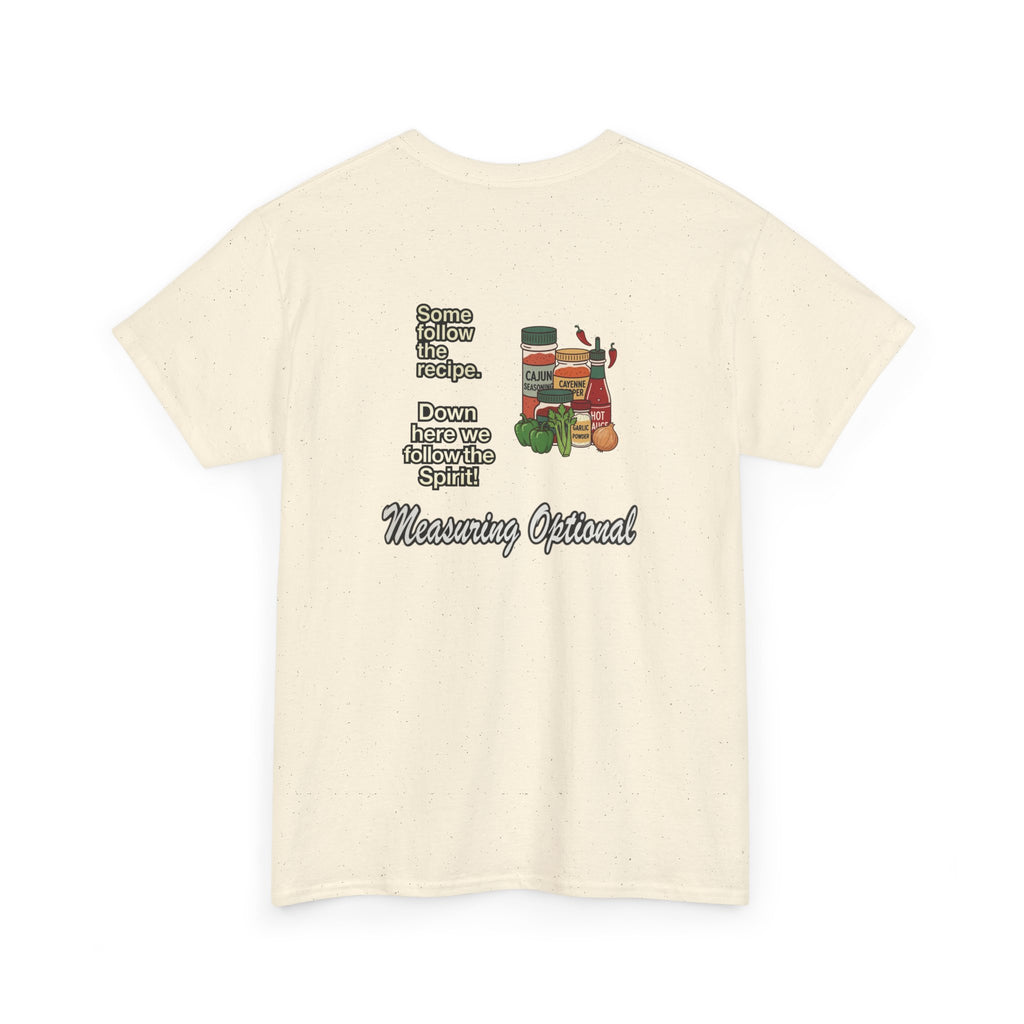 T‑Shirt — "Some follow the recipe. Down Here We Follow the Spirit" Cocktail Recipe Graphic Tee