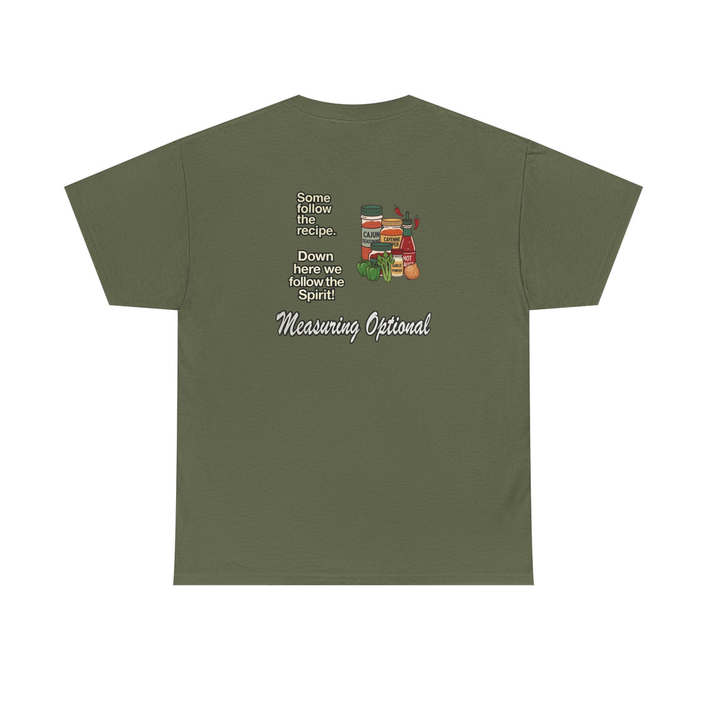 T‑Shirt — "Some follow the recipe. Down Here We Follow the Spirit" Cocktail Recipe Graphic Tee
