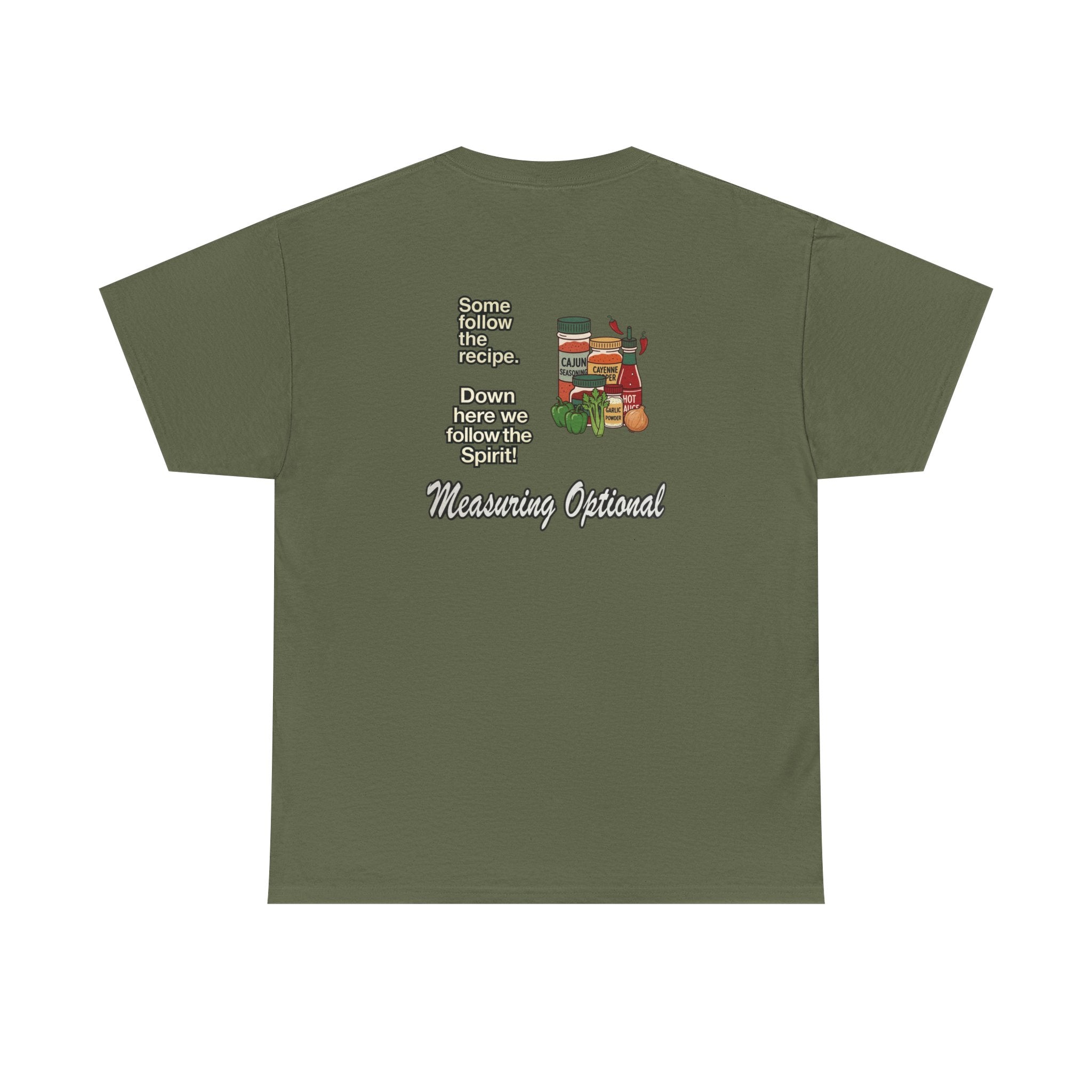 T‑Shirt — "Some follow the recipe. Down Here We Follow the Spirit" Cocktail Recipe Graphic Tee