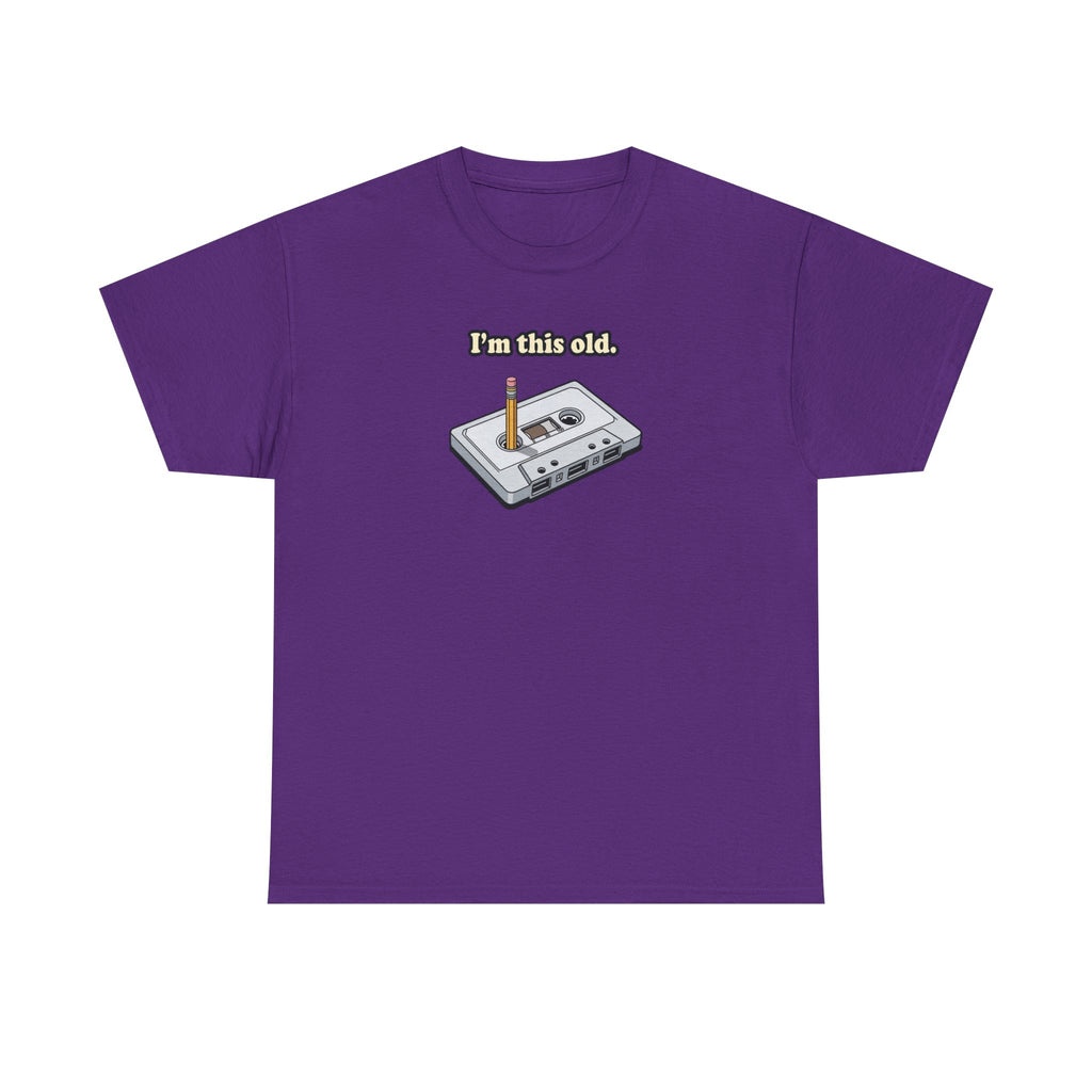 Retro Cassette Tee — "I’m this old" Vintage Music T-Shirt