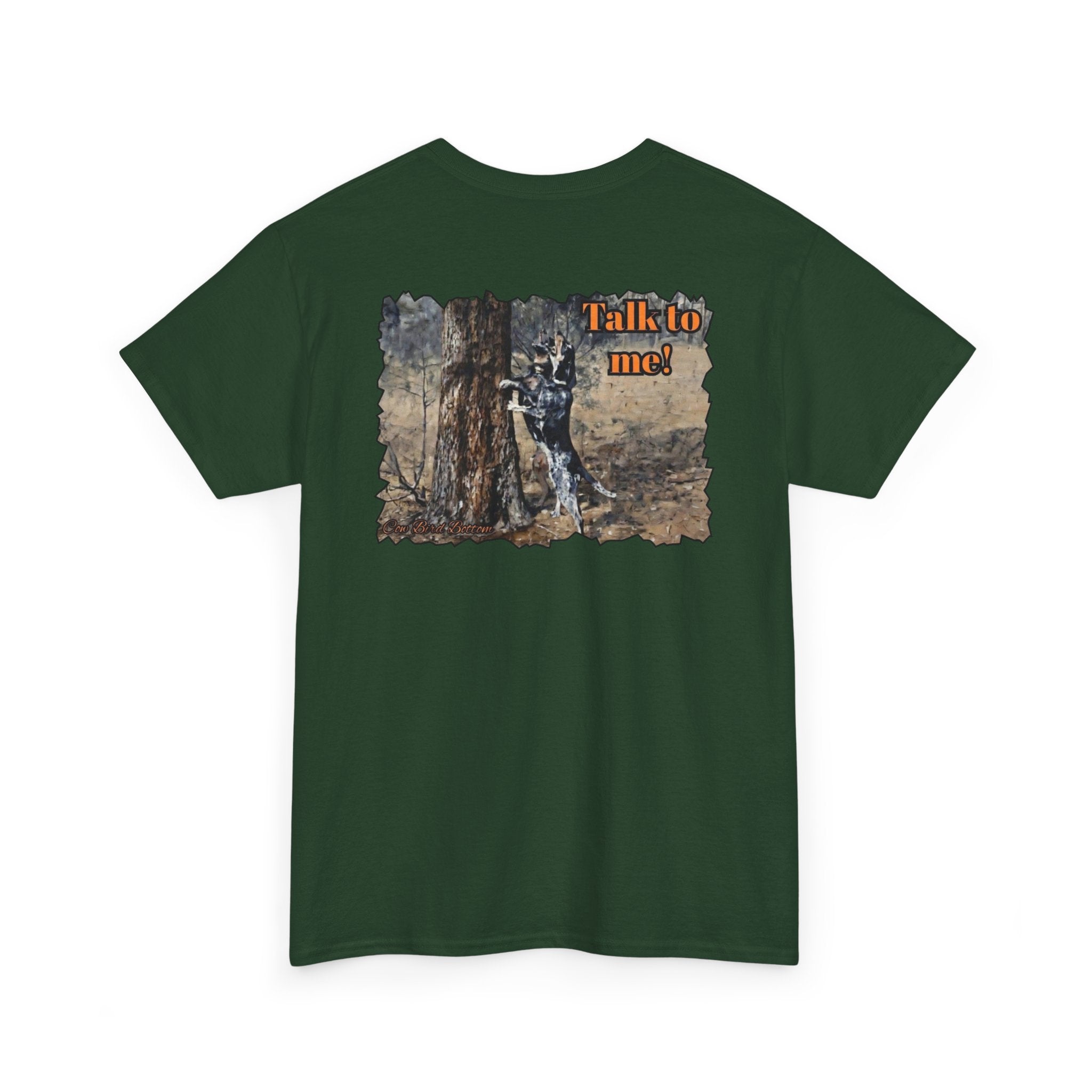T-Shirt — 'Talk to Me!' Forest Dog Graphic Tee