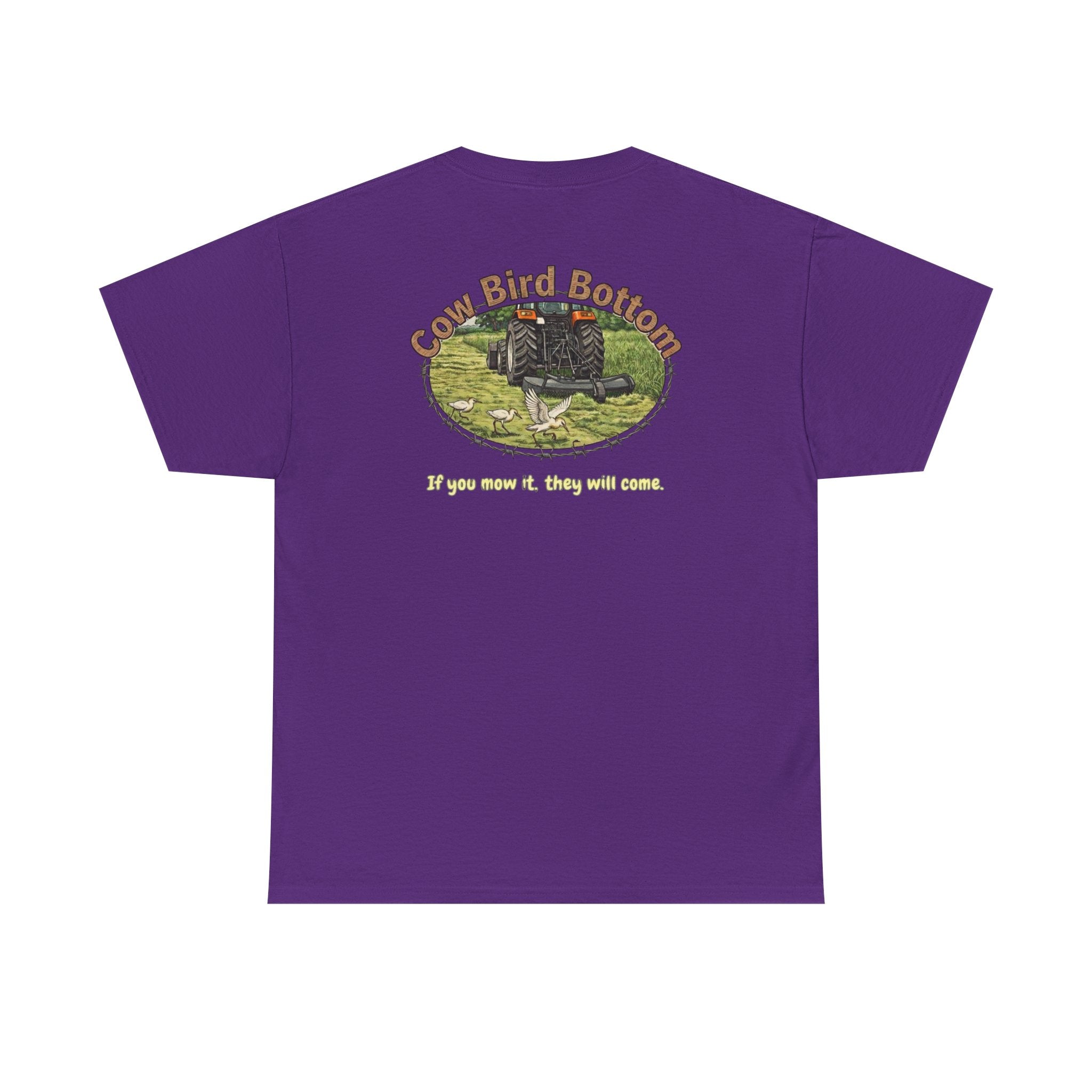 T-Shirt — Cow Bird Bottom tee orange tractor("If you mow it, they will come")