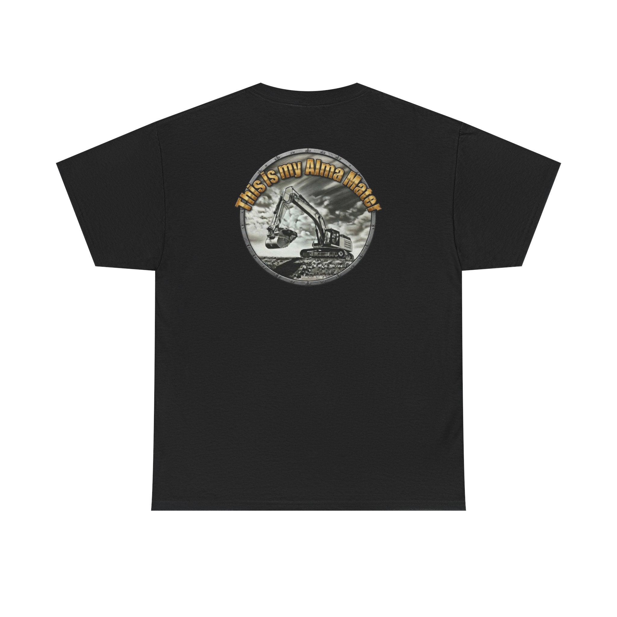 Excavator Logo T‑Shirt — Vintage Construction Crew Tee (Back Graphic: 'This Is My Alma Mater')