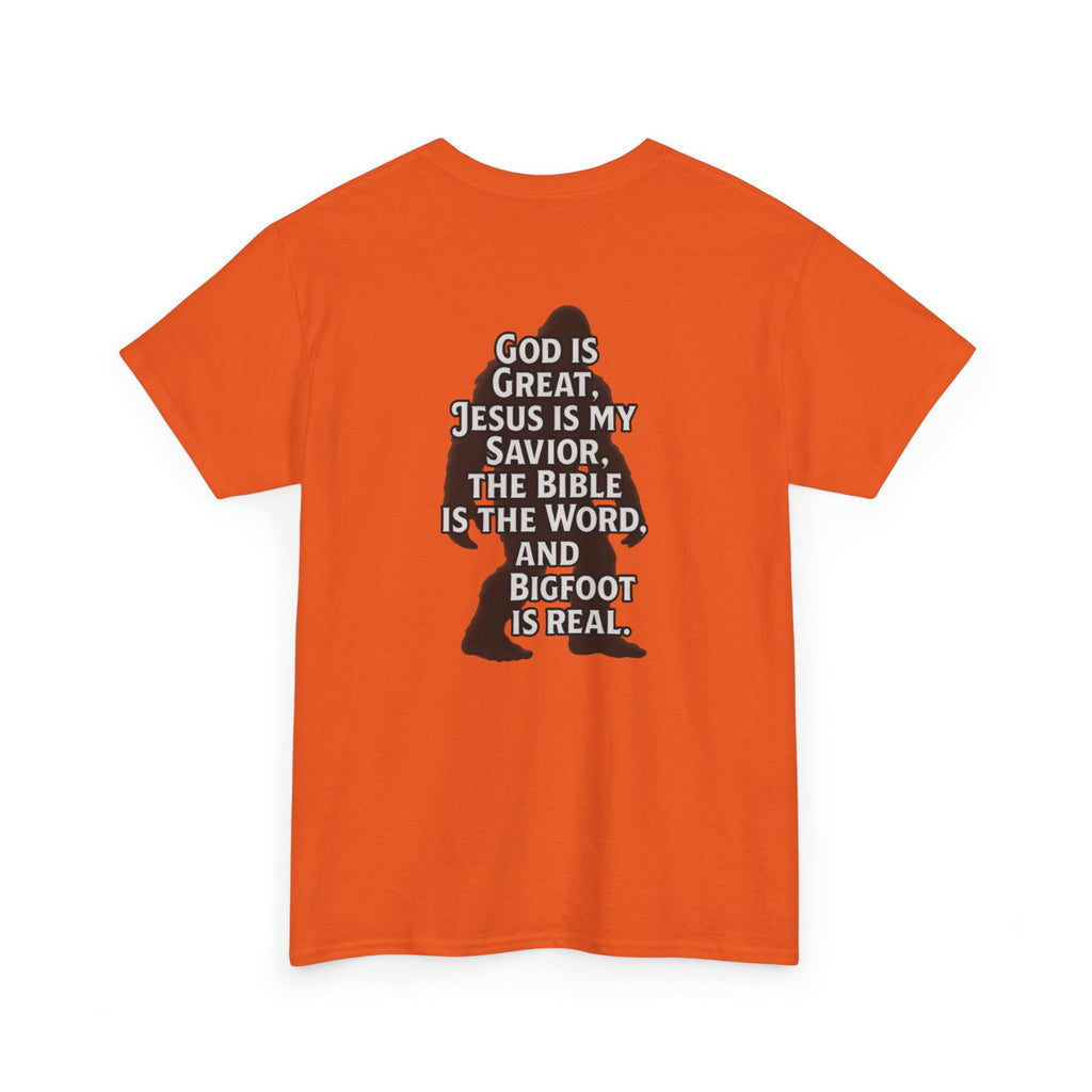 Bigfoot Silhouette Tee — "God is Great, Jesus is My Savior... and Bigfoot is Real" Christian Sasquatch T-Shirt