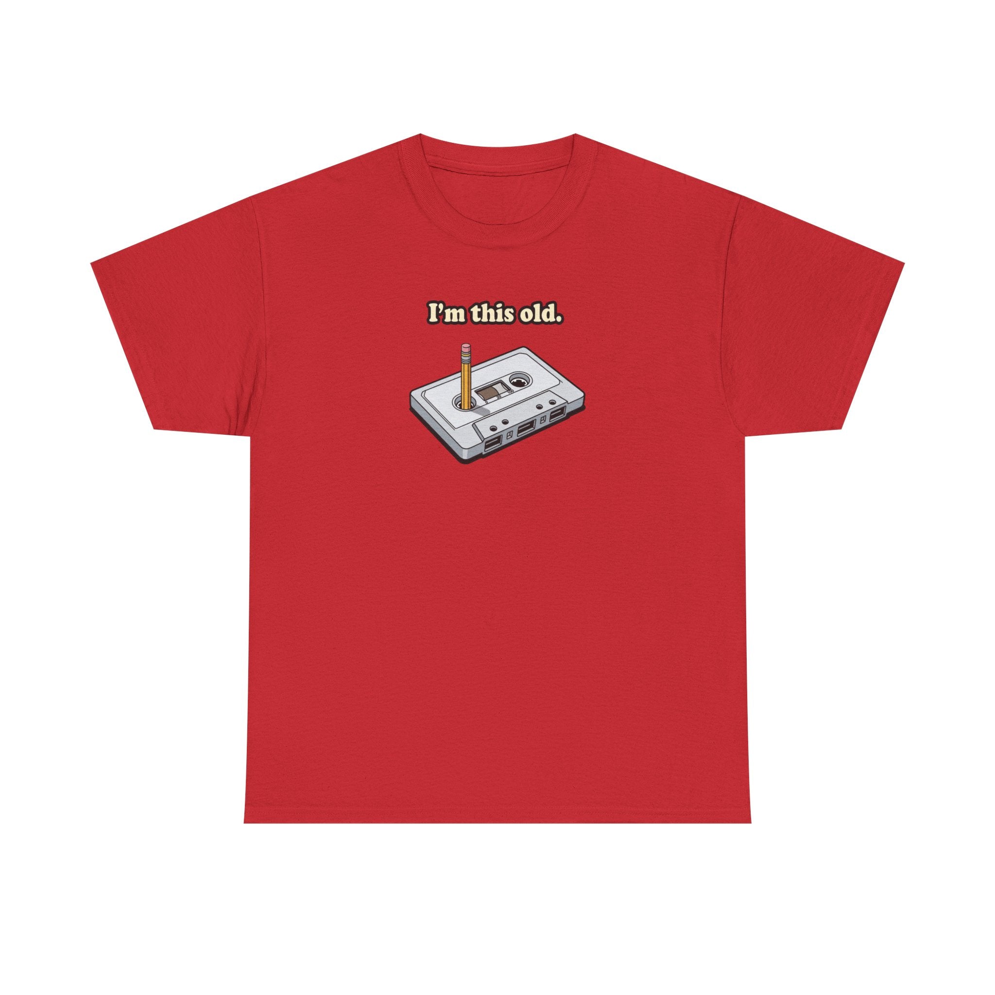 Retro Cassette Tee — "I’m this old" Vintage Music T-Shirt