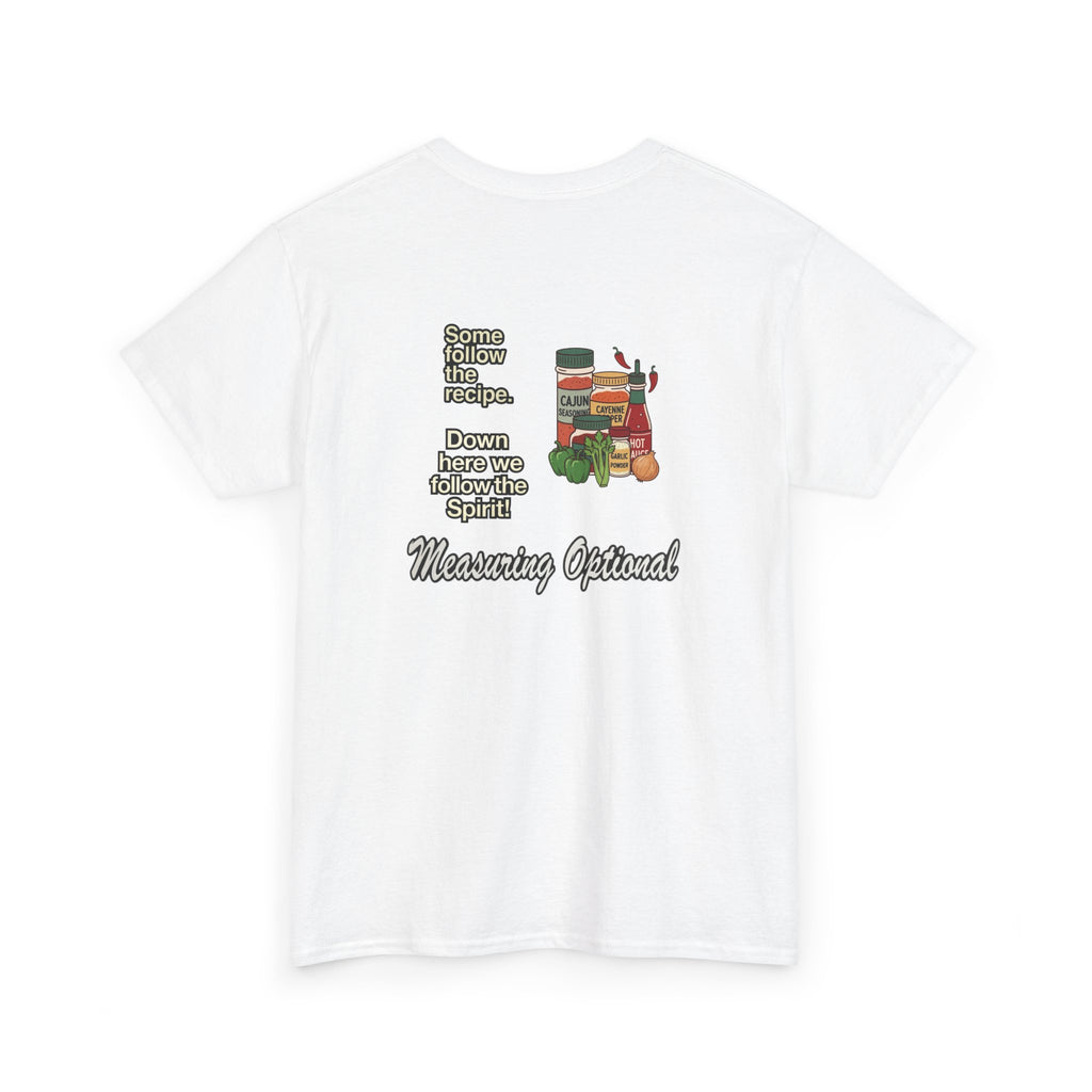 T‑Shirt — "Some follow the recipe. Down Here We Follow the Spirit" Cocktail Recipe Graphic Tee
