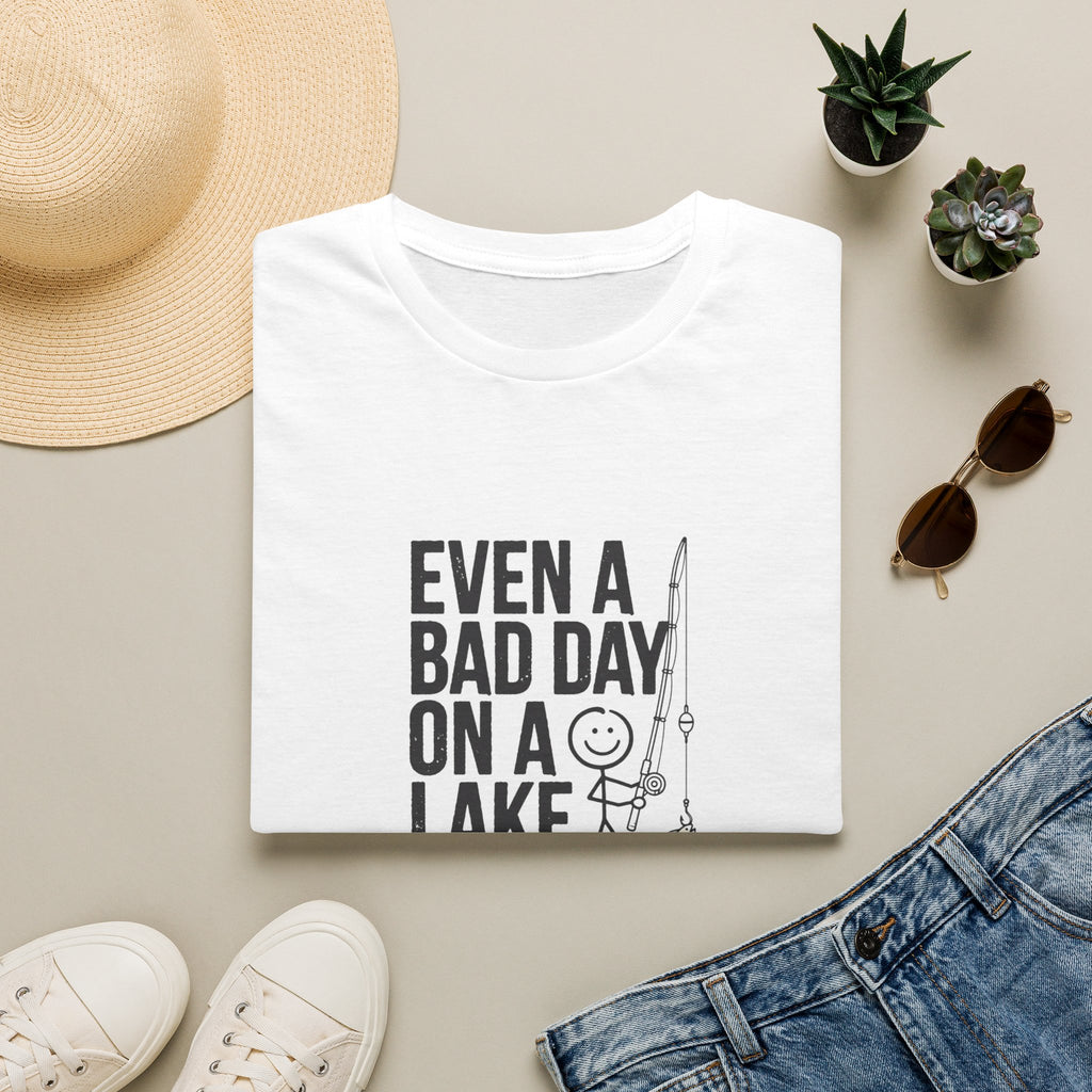 Lake Fishing T‑Shirt — "Even a Bad Day on a Lake Is Good" Relaxed Fishing Tee