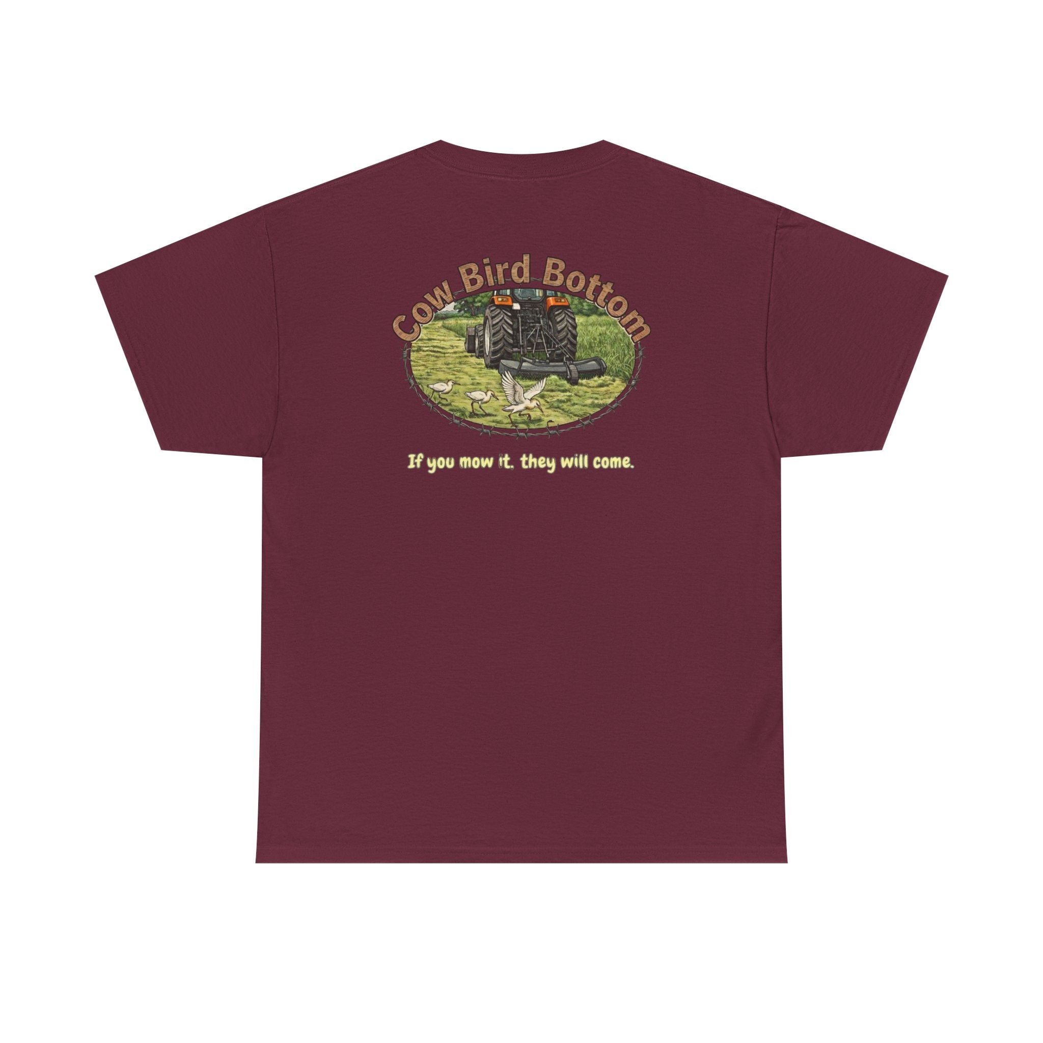 T-Shirt — Cow Bird Bottom tee orange tractor("If you mow it, they will come")