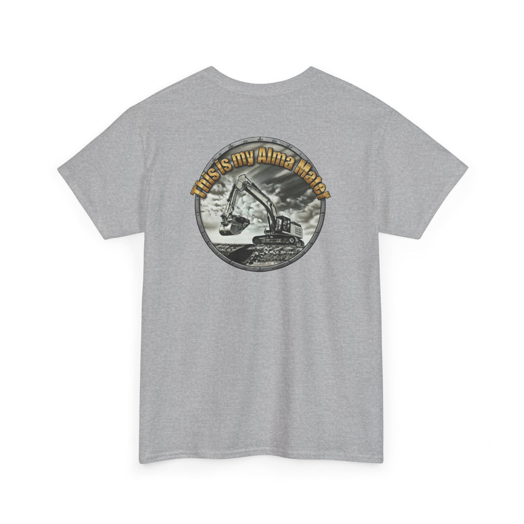 Excavator Logo T‑Shirt — Vintage Construction Crew Tee (Back Graphic: 'This Is My Alma Mater')