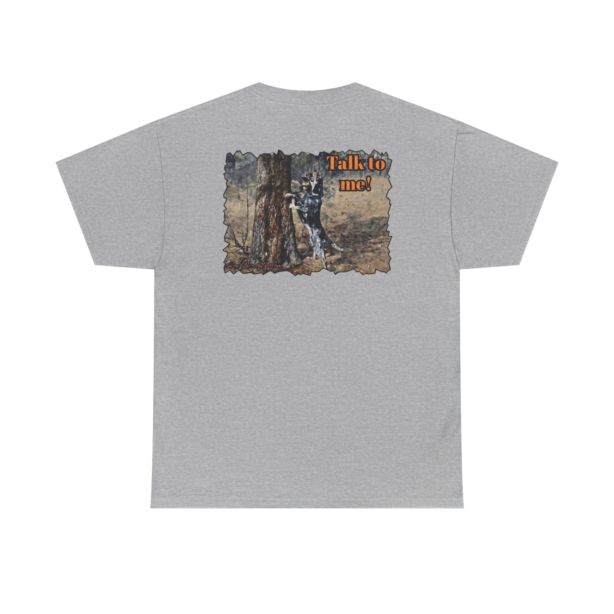 T-Shirt — 'Talk to Me!' Forest Dog Graphic Tee