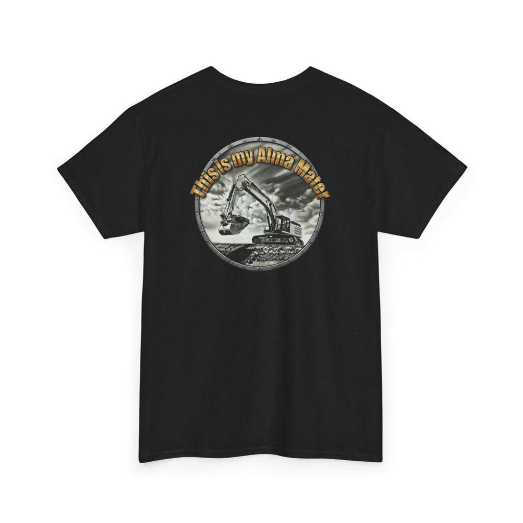 Excavator Logo T‑Shirt — Vintage Construction Crew Tee (Back Graphic: 'This Is My Alma Mater')