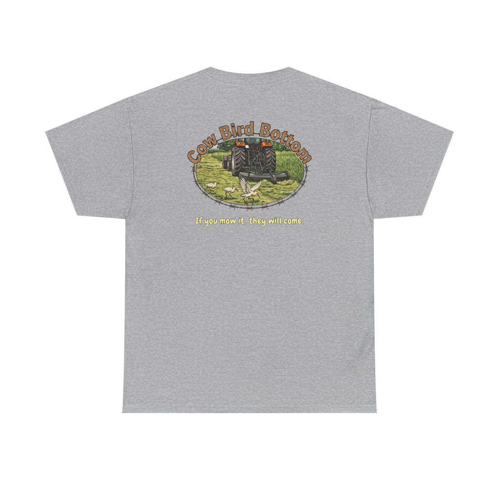 T-Shirt — Cow Bird Bottom tee orange tractor("If you mow it, they will come")