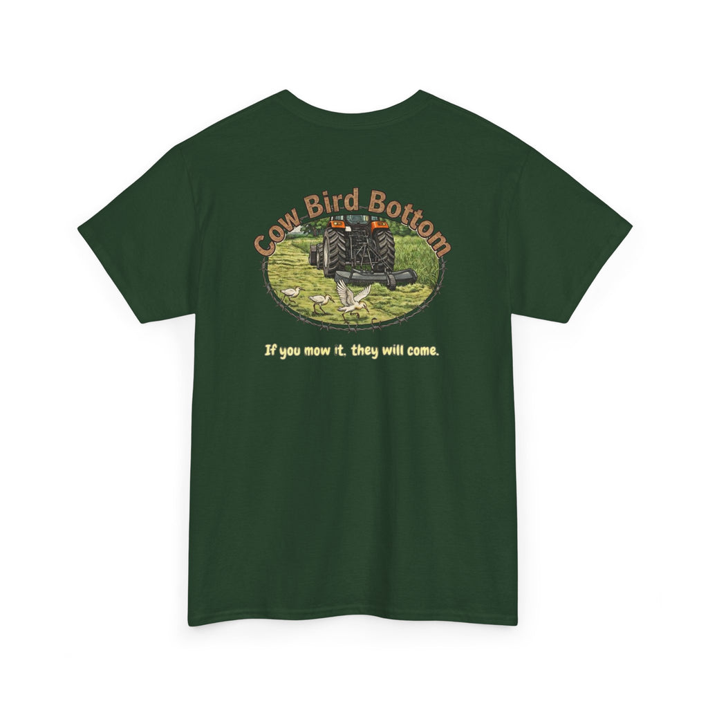 T-Shirt — Cow Bird Bottom tee orange tractor("If you mow it, they will come")