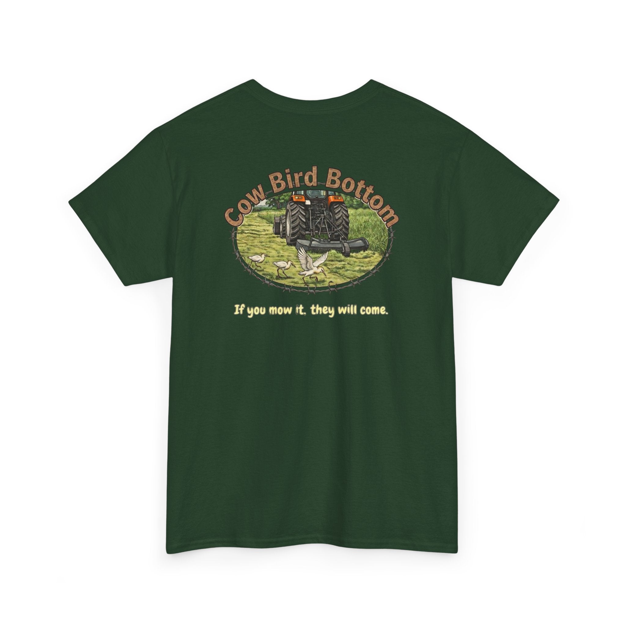 T-Shirt — Cow Bird Bottom tee orange tractor("If you mow it, they will come")