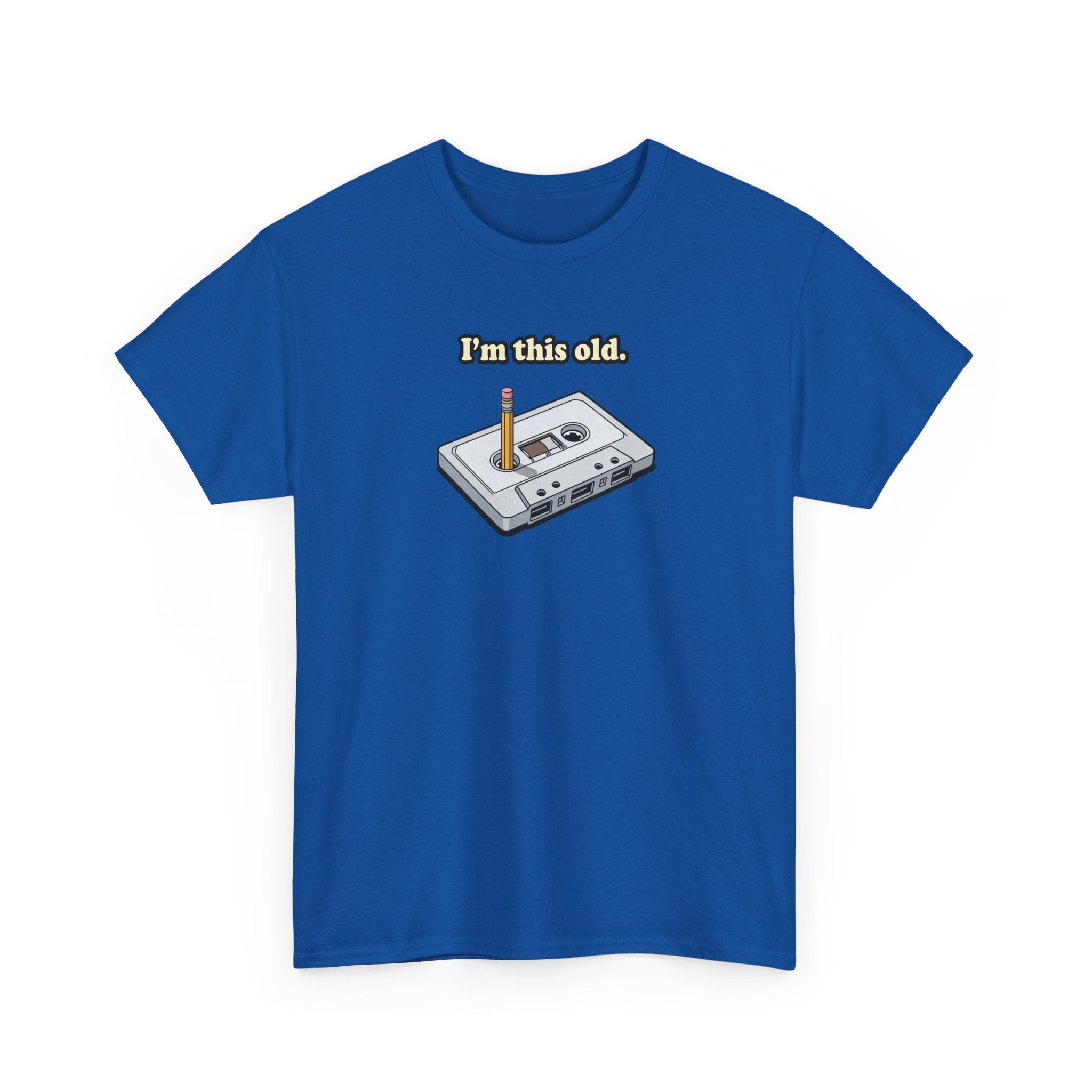 Retro Cassette Tee — "I’m this old" Vintage Music T-Shirt