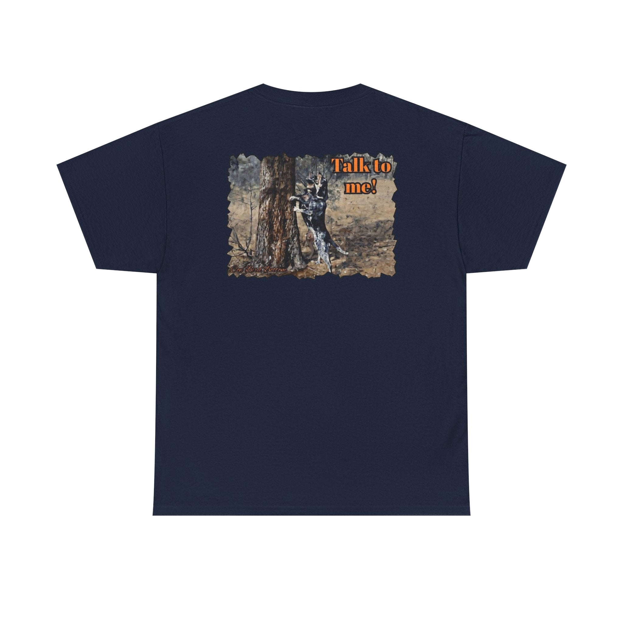 T-Shirt — 'Talk to Me!' Forest Dog Graphic Tee