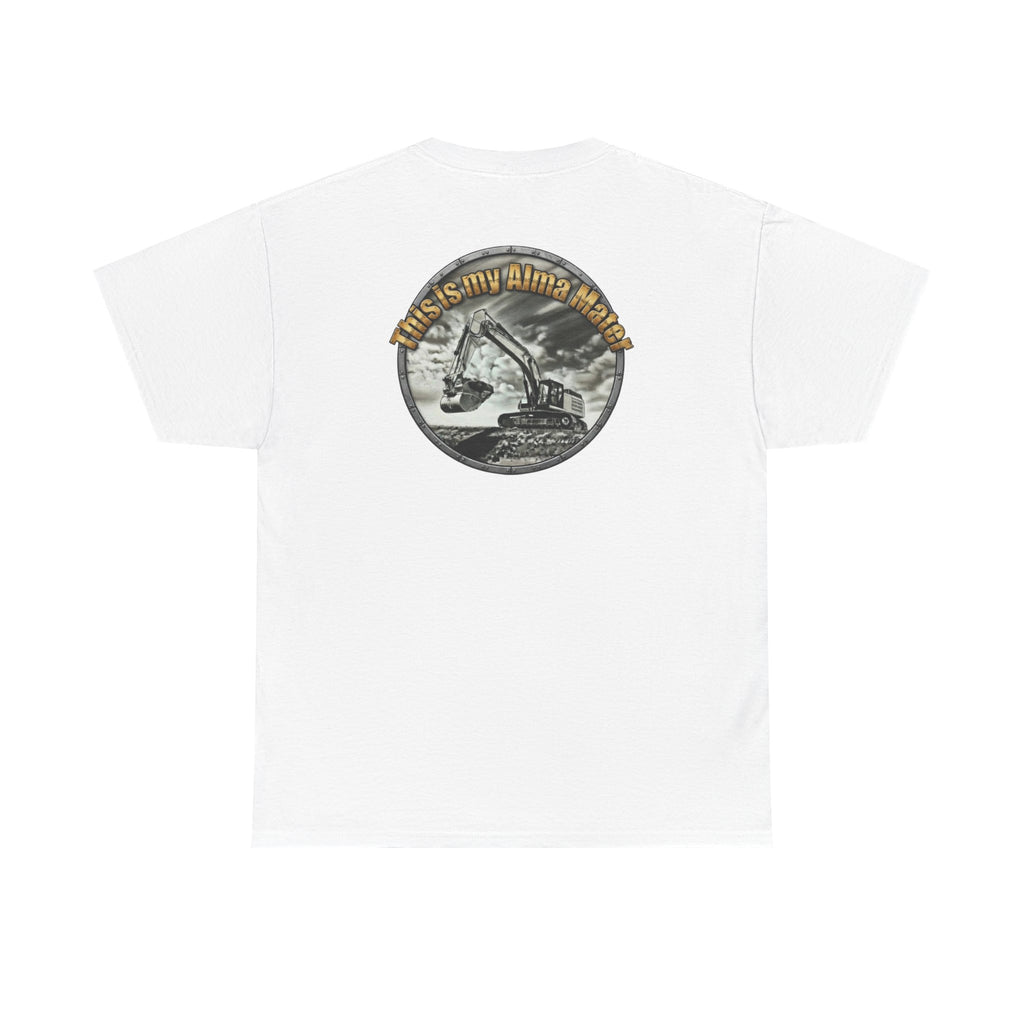 Excavator Logo T‑Shirt — Vintage Construction Crew Tee (Back Graphic: 'This Is My Alma Mater')