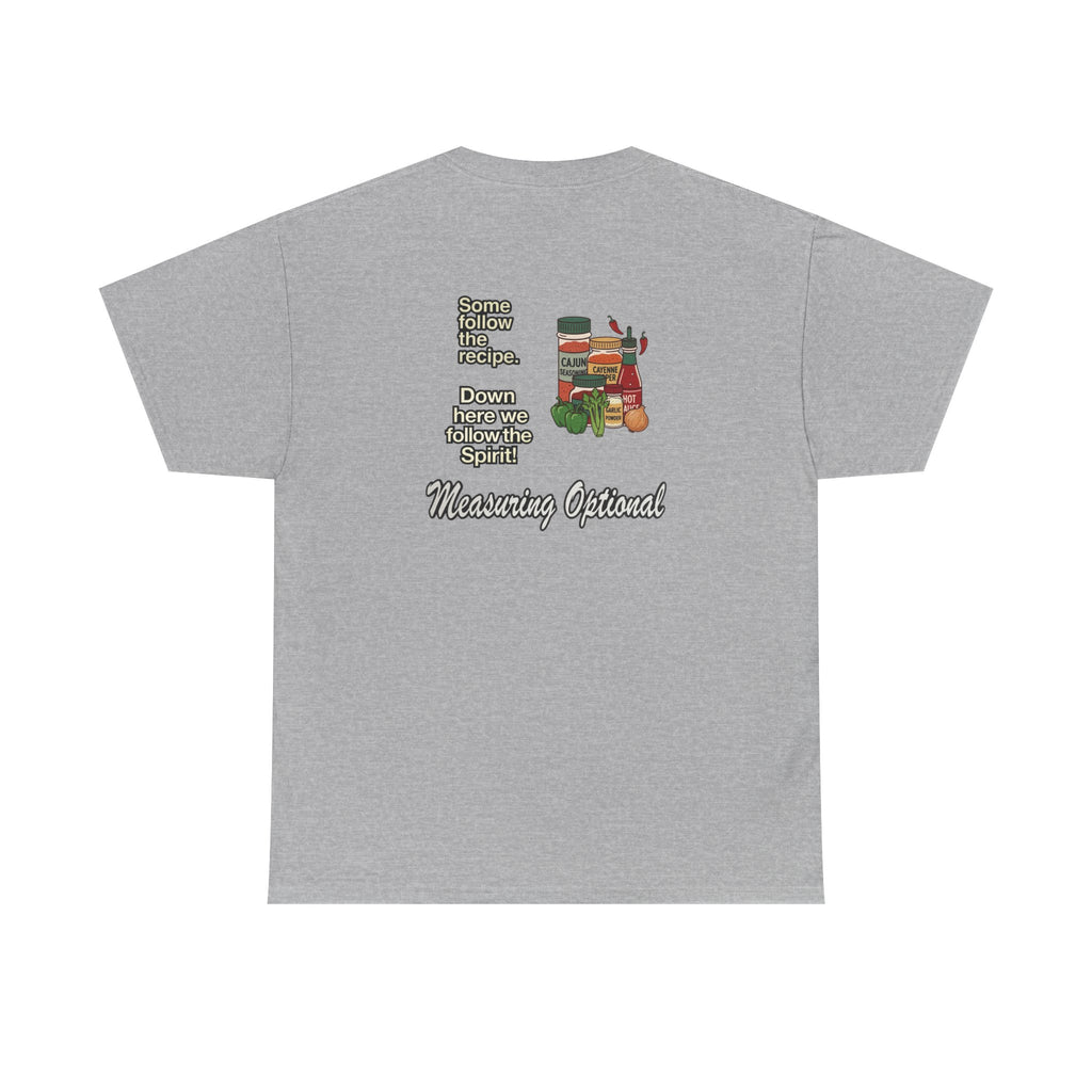 T‑Shirt — "Some follow the recipe. Down Here We Follow the Spirit" Cocktail Recipe Graphic Tee